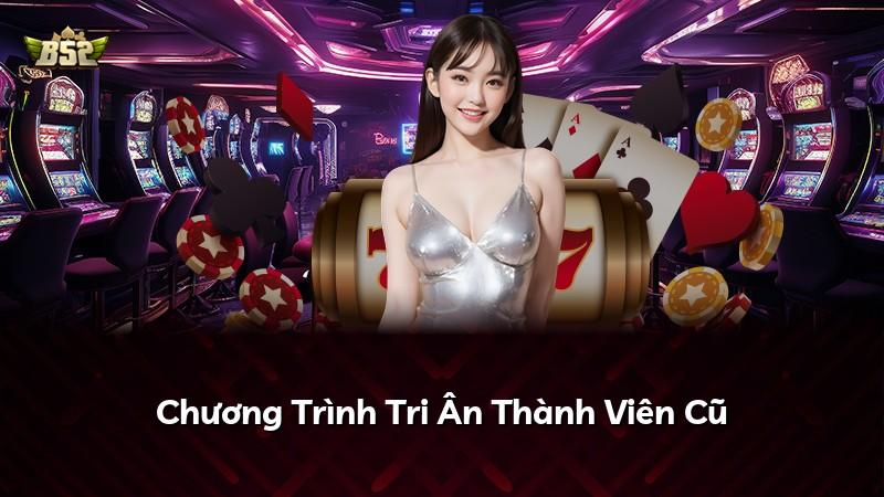 Chương Trình Tri Ân Thành Viên Cũ