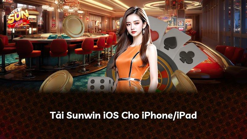 Tải Sunwin iOS Cho iPhone/iPad