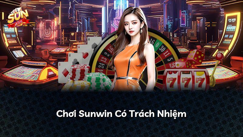Chơi Sunwin Có Trách Nhiệm