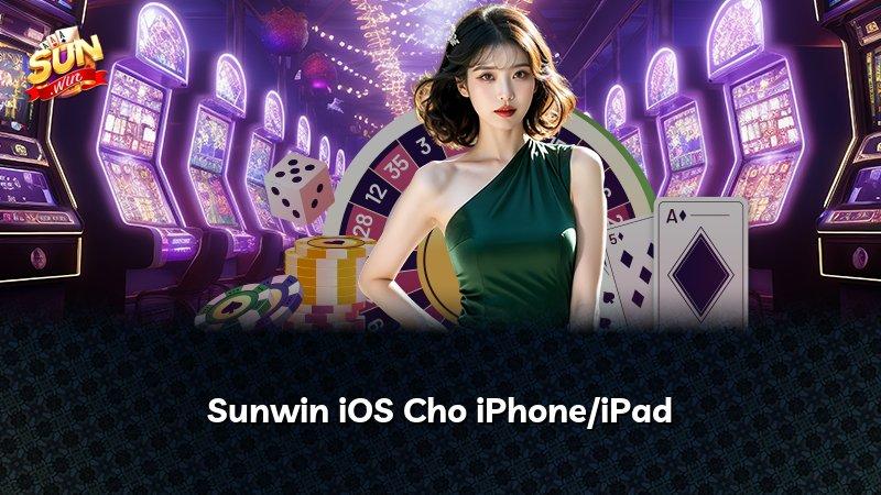 Sunwin iOS Cho iPhone/iPad