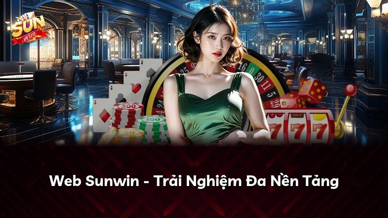 Web Sunwin - Trải Nghiệm Đa Nền Tảng